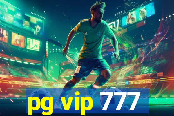 pg vip 777